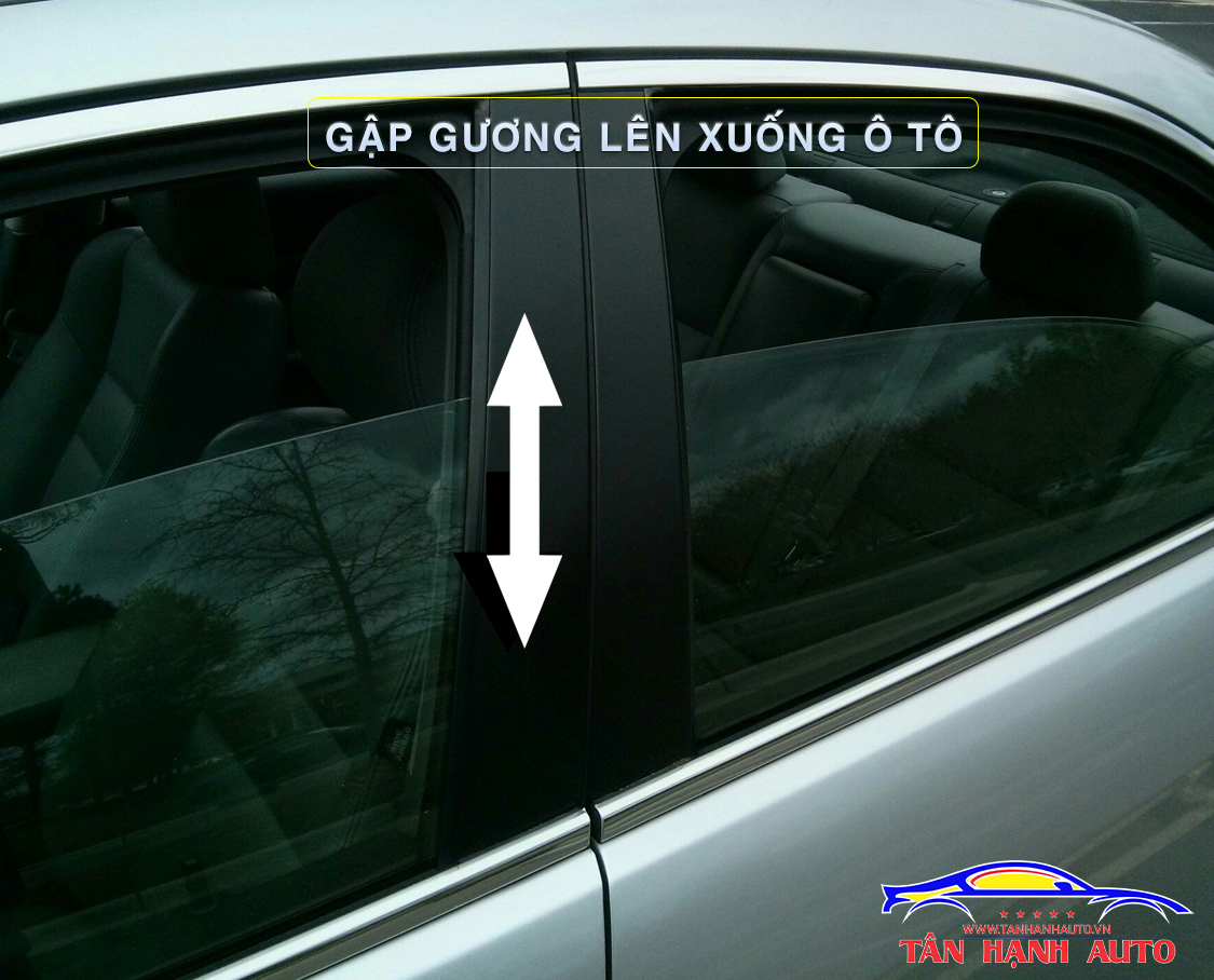 Độ gập gương lên xuống xe Ô tô giá rẻ tại Tân Hạnh Auto Cà Mau Địa chỉ độ gương lên xuống xe Ô tô giá rẻ tại Cà Mau